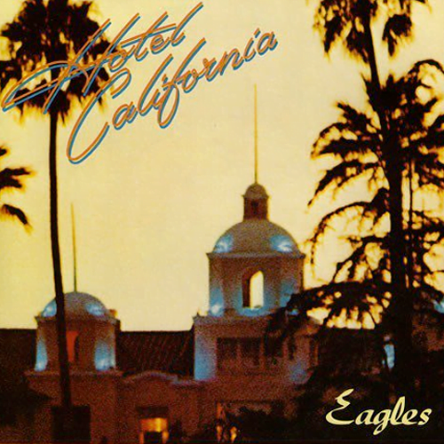 Hotel California Album Cover The Eagles Pure Music Hotel California Album Cover The Eagles Pure Music